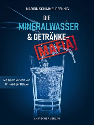 cover image of Die Mineralwasser- & Getränke-Mafia